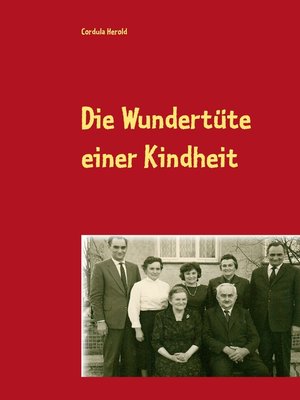 cover image of Die Wundertüte einer Kindheit